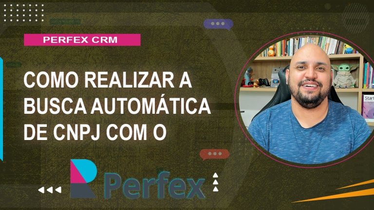 Video Thumbnail: Como realizar busca automática de CNPJ e Campos Personalizados no Perfex CRM